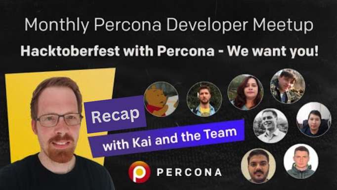 Recap Monthly Percona Developer Meetup Hacktoberfest