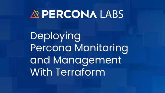 Deploying Percona Monitoring and Management With Terraform
