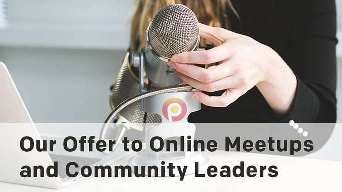 Our Offer to Online Meetups and Community Leaders