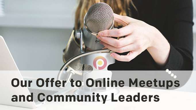 Our Offer to Online Meetups and Community Leaders