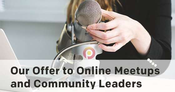 Our Offer to Online Meetups and Community Leaders