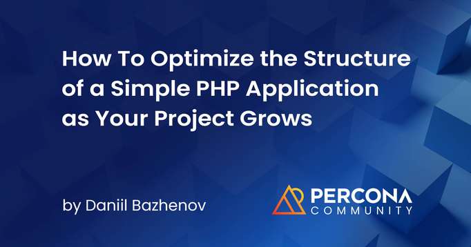 How To Optimize the Structure of a Simple PHP Application as Your Project Grows