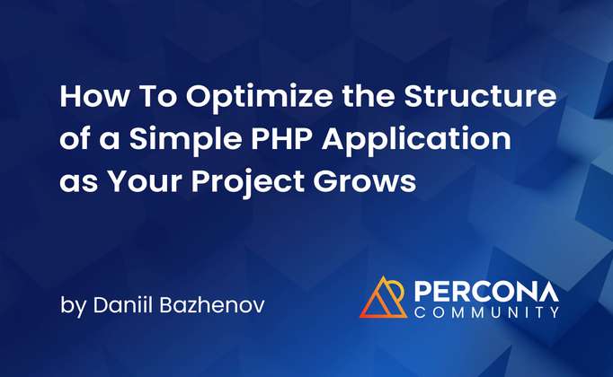 How To Optimize the Structure of a Simple PHP Application as Your Project Grows