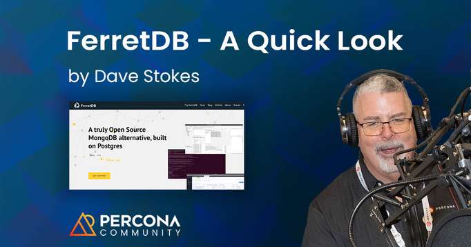FerretDB - A Quick Look