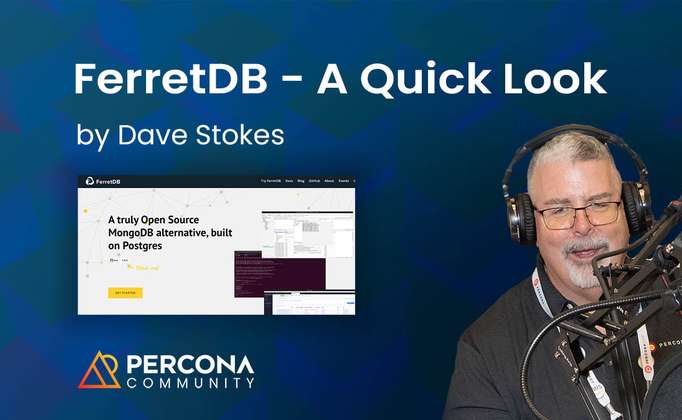 FerretDB - A Quick Look