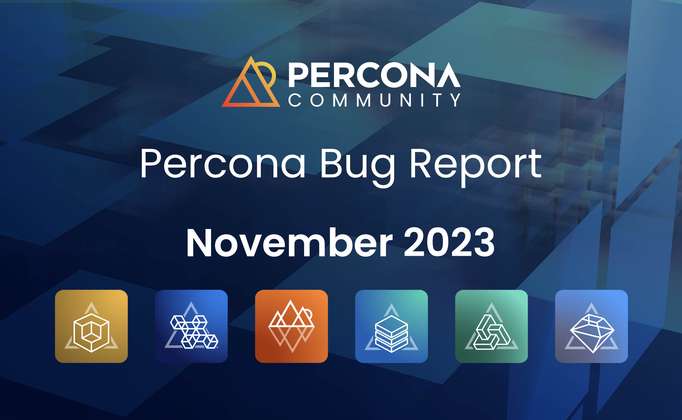 Percona Bug Report: November 2023
