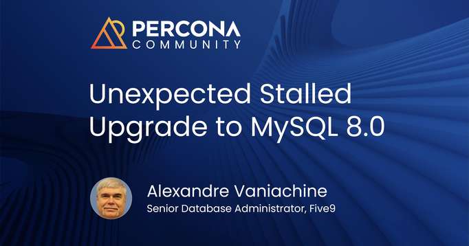 Unexpected Stalled Upgrade to MySQL 8.0