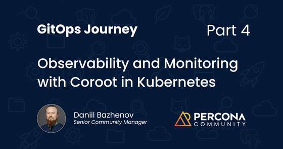 GitOps Journey: Part 4 – Observability and Monitoring with Coroot in Kubernetes