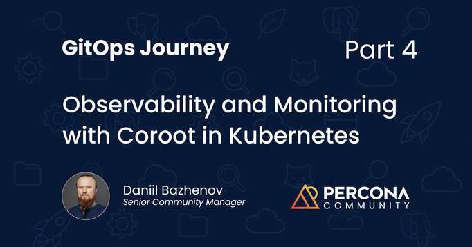 GitOps Journey: Part 4 – Observability and Monitoring with Coroot in Kubernetes