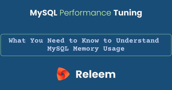 MySQL Memory Usage: A Guide to Optimization