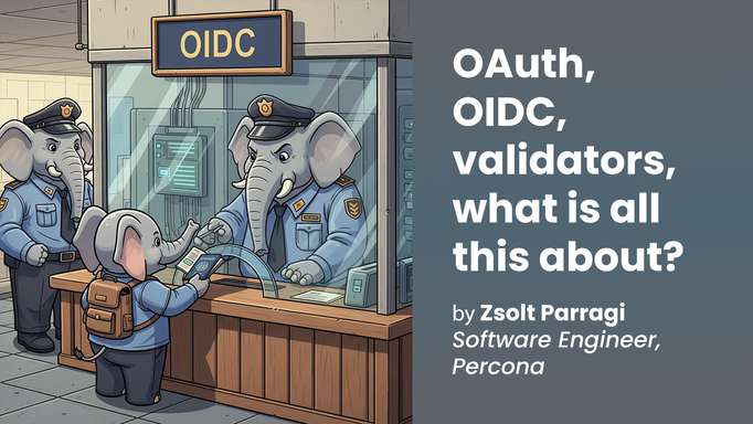 OAuth, OIDC, validators, what is all this about?