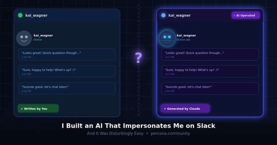 I Built an AI That Impersonates Me on Slack, and It Was Disturbingly Easy