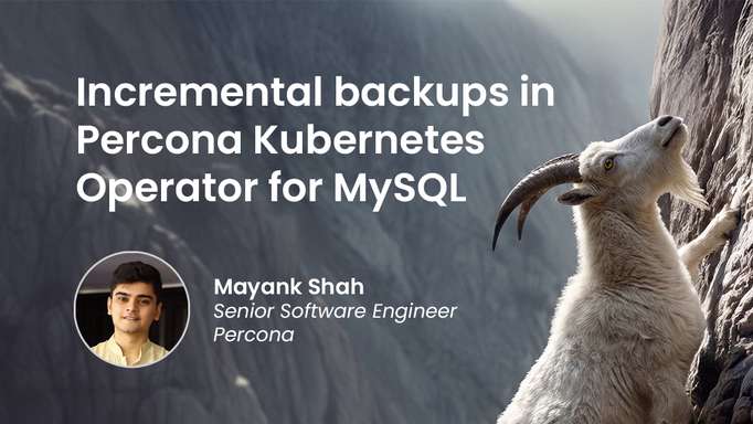 Incremental backups in Percona Kubernetes Operator for MySQL
