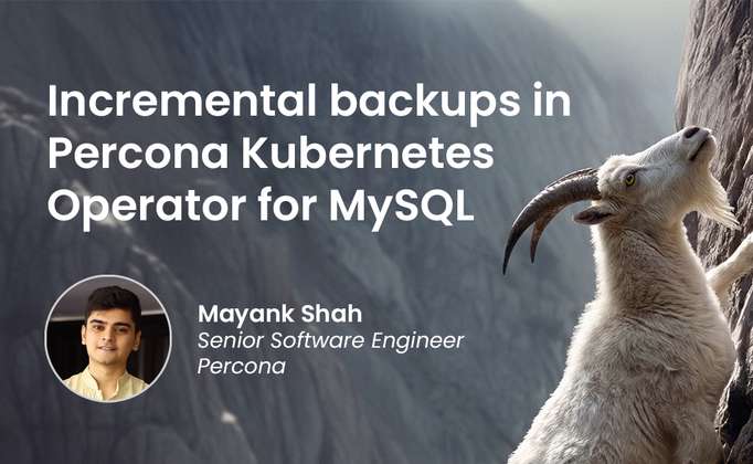 Incremental backups in Percona Kubernetes Operator for MySQL
