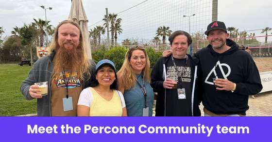 Meet the Percona Community team