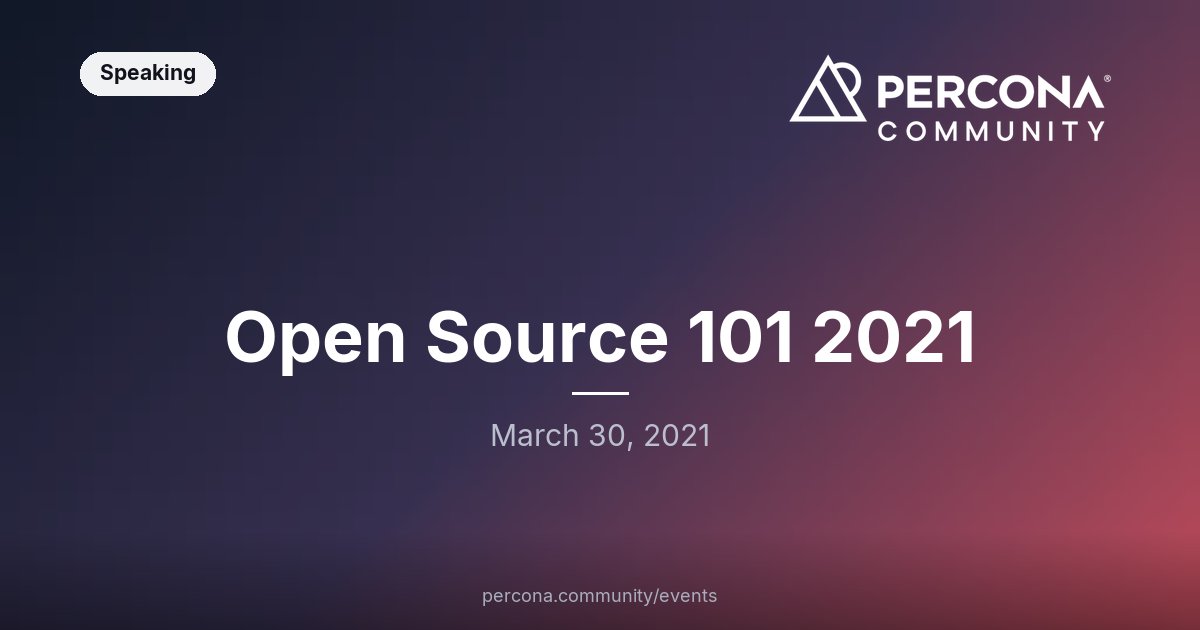 Open Source 101 2021