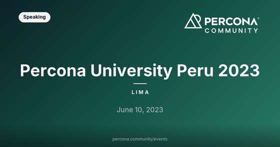 Percona University Peru 2023