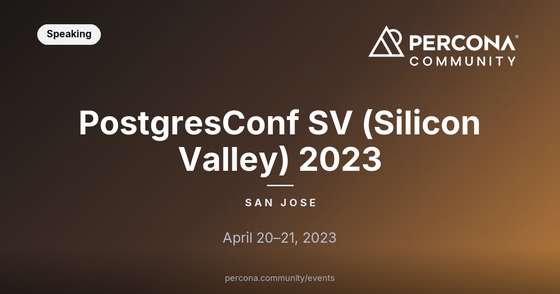 PostgresConf SV (Silicon Valley) 2023