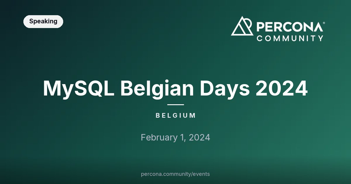 MySQL Belgian Days 2024