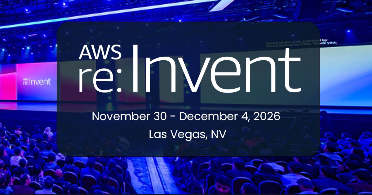 AWS re:Invent 2026