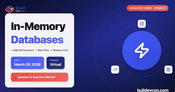 Build Dev Con: In-Memory Databases