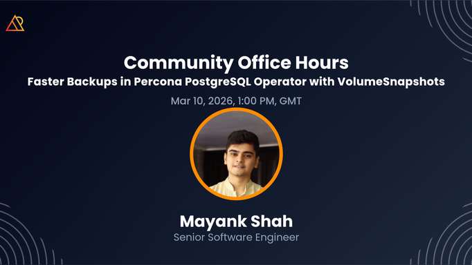 Faster Backups in Percona PostgreSQL Operator with VolumeSnapshots - March 10, 2026