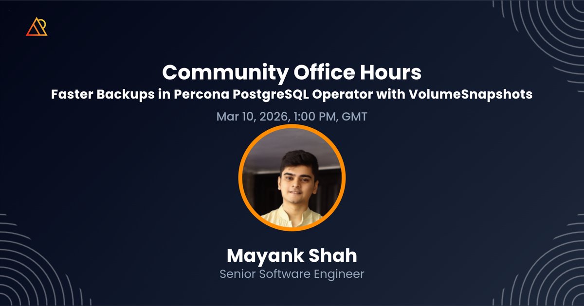 Faster Backups in Percona PostgreSQL Operator with VolumeSnapshots - March 10, 2026