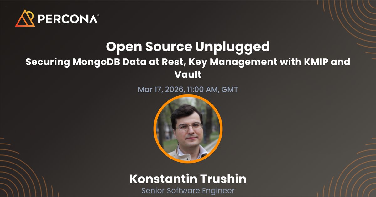 Securing MongoDB Data at Rest, Key Management with KMIP and Vault - March 17, 2026