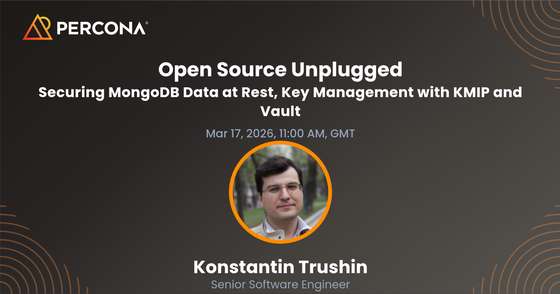 Securing MongoDB Data at Rest, Key Management with KMIP and Vault - March 17, 2026