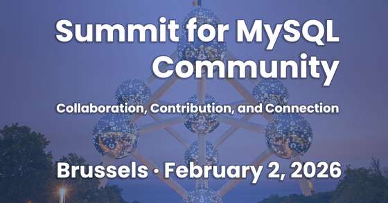 Summit for MySQL Community, Europe — February 2, 2026
