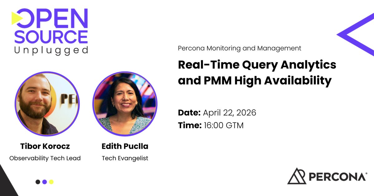 Real-Time Query Analytics and PMM High Availability - April 22, 2026