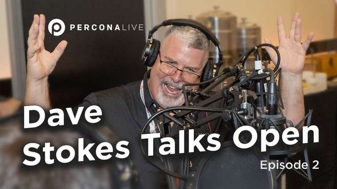 Dave Stokes talks open - Stoking the flames of open source - Episode 2 - Percona Live 2022