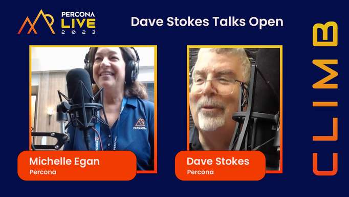Dave Stokes Talks Open - Episode 10 - Michelle Egan, Percona - Percona Live 2023