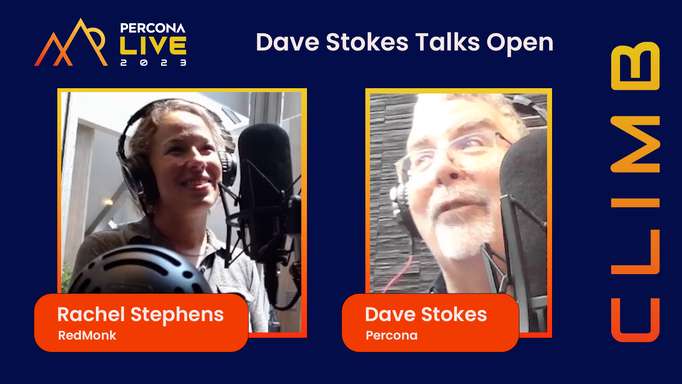 Dave Stokes Talks Open - Episode 4 - Rachel Stephens, RedMonk - Percona Live 2023