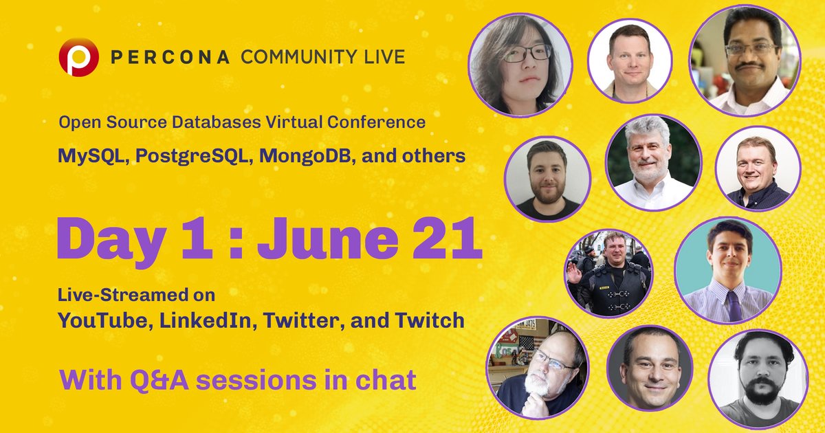 Percona Community Live June 21 - Day 1