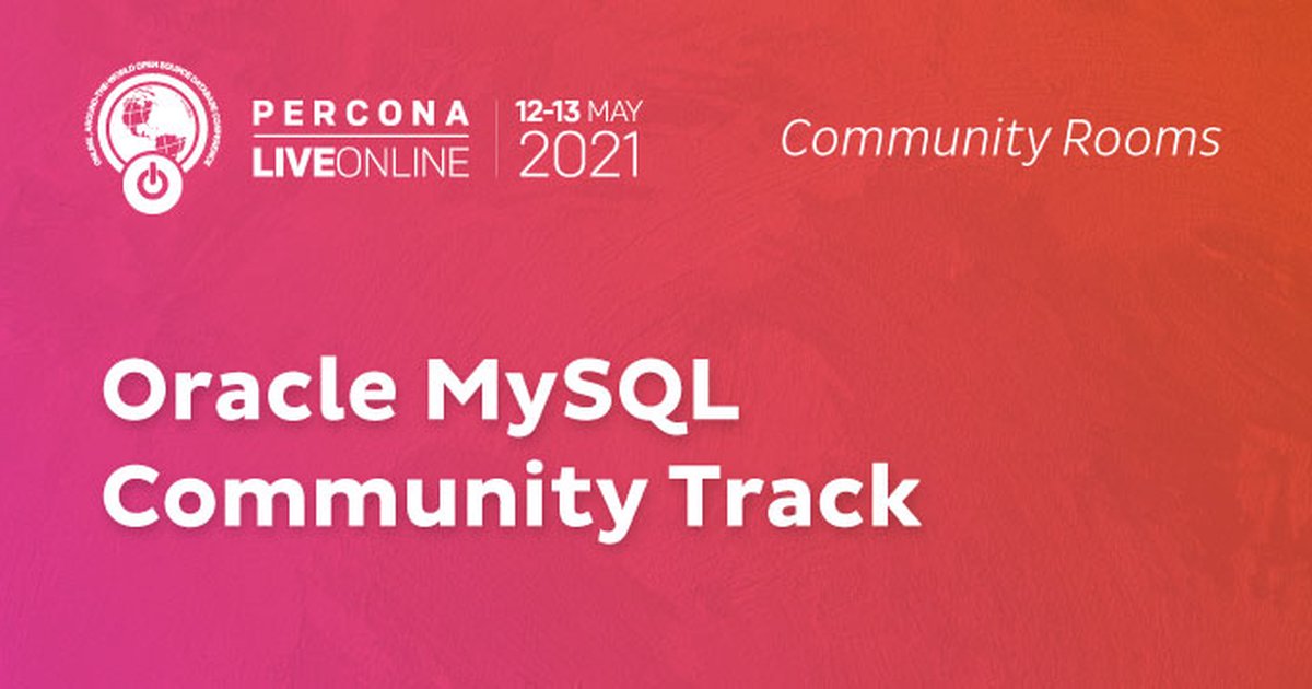 Oracle MySQL Community Track