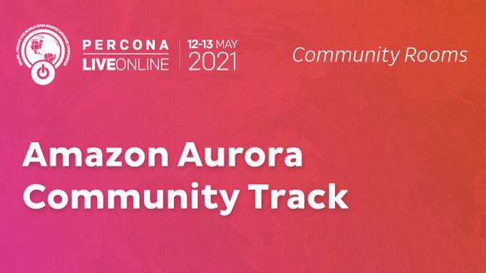 Amazon Aurora Community Track