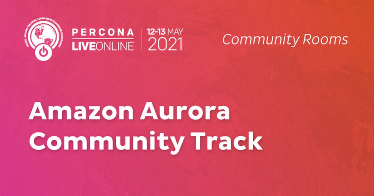 Amazon Aurora Community Track