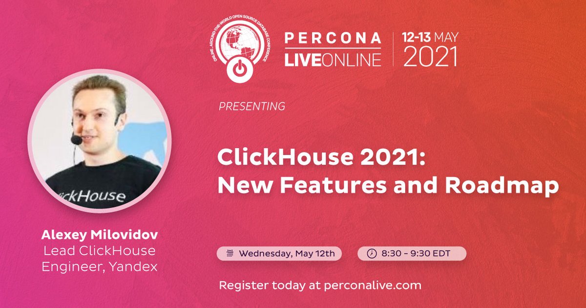 ClickHouse 2021: New Features and Roadmap