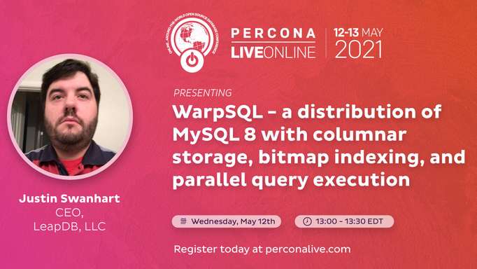 WarpSQL – A Distribution of MySQL 8 With Columnar Storage, Bitmap Indexing, and Parallel Query Execution