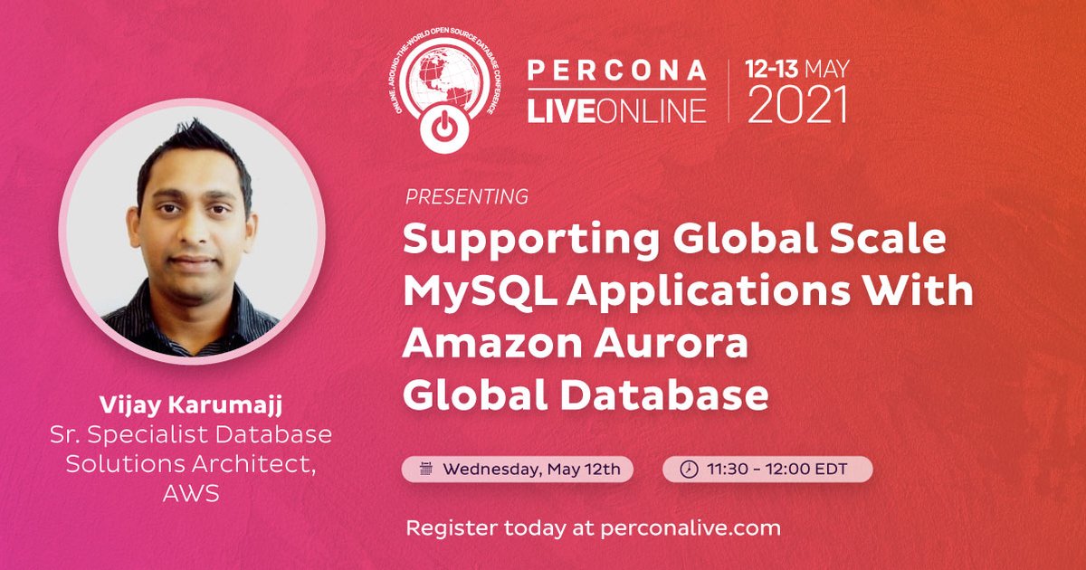 Supporting Global Scale MySQL Applications With Amazon Aurora Global Database