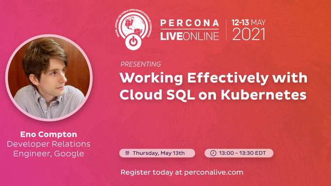 Working Effectively with Cloud SQL on Kubernetes