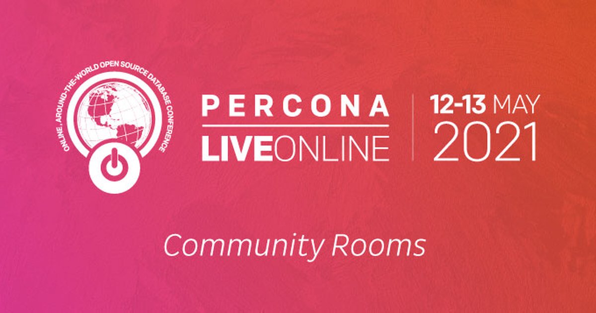 Percona Live ONLINE 2021