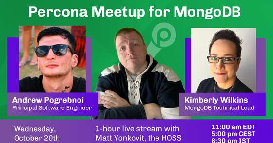 Percona MeetUp for MongoDB Oct 20th, 2021