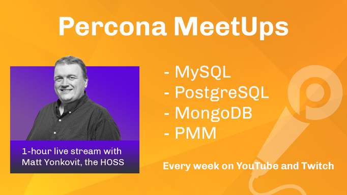 Percona Community MeetUps