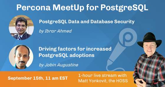 Percona MeetUp for PostgreSQL Sept 2021