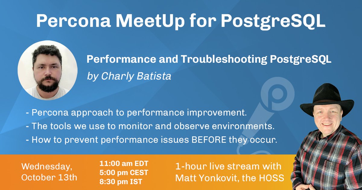 Percona MeetUp for PostgreSQL October 2021