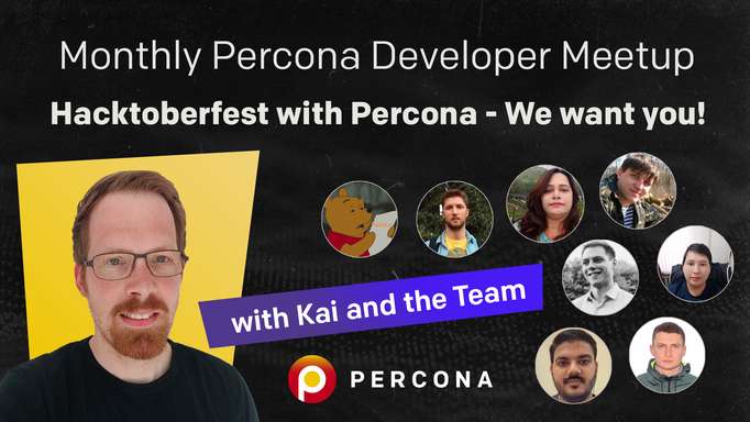 Monthly Percona Developer Meetup - Join the Stream!