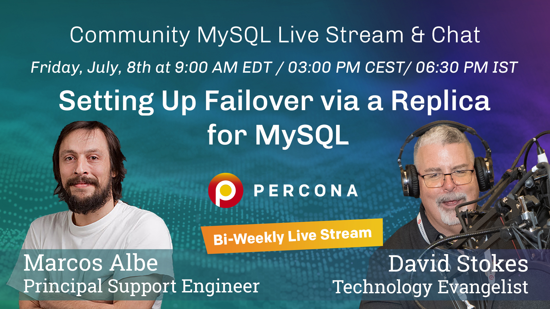 Percona Community MySQL Live Stream July 8th