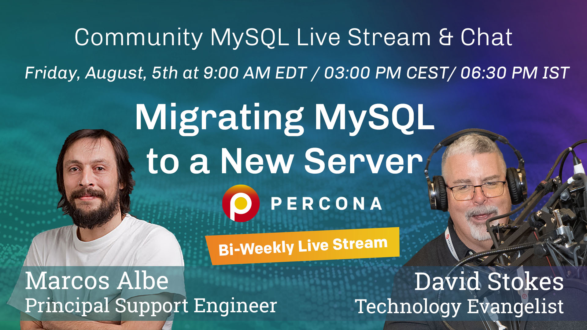 Percona Community MySQL Live Stream August 5th